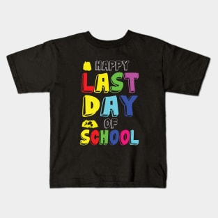 Happy last day of school Kids T-Shirt